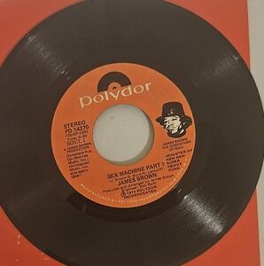 Polydor Vinyl Record with Orange Label James Brown Sex Machine Part 1& 2 45